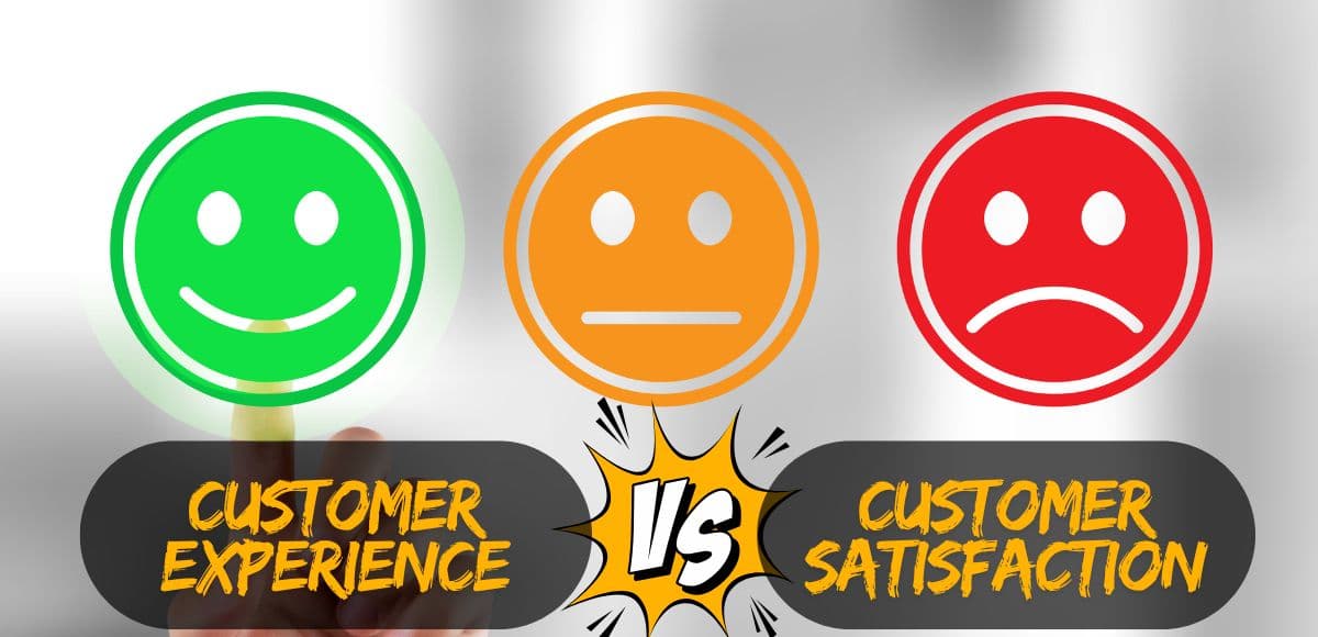 Customer Experience Vs Customer Satisfaction: Differences and Similarities